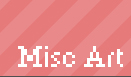 Misc Art
